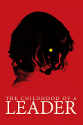 Película The Childhood of a Leader
