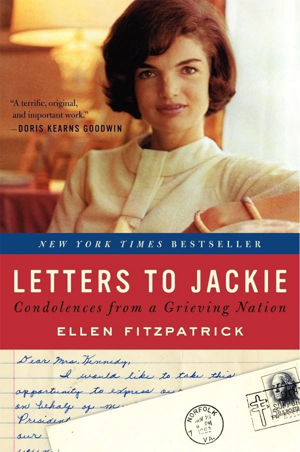 Letters to Jackie: Remembering President Kennedy