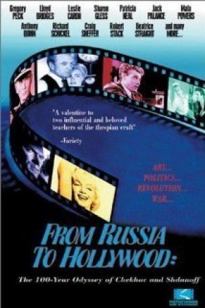 From Russia to Hollywood: The 100-Year Odyssey of Chekhov and Shdanoff From Russia to Hollywood: The 100-Year Odyssey of Chekhov and Shdanoff
