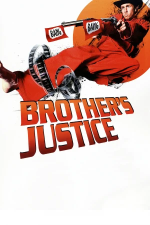 Brother's Justice Brother's Justice