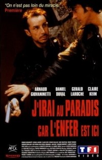 J'irai au paradis car l'enfer est ici