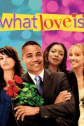 Película What Love Is
