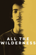 Película All the Wilderness