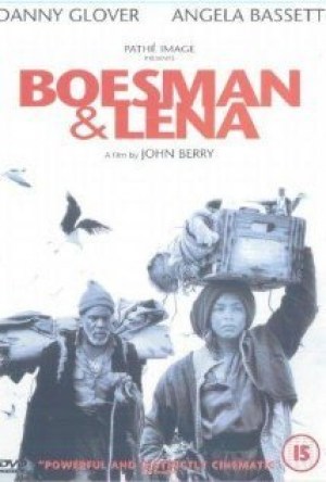 Boesman and Lena Boesman and Lena