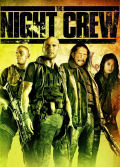 Película The Night Crew