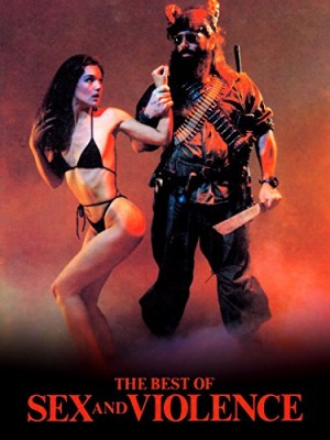 The Best of Sex and Violence The Best of Sex and Violence