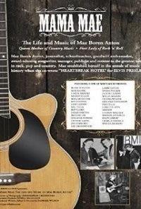 Mama Mae: The Life and Music of Mae Boren Axton