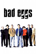 Película Bad Eggs