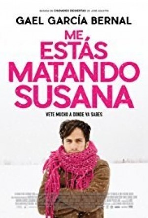 Me estás matando Susana