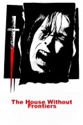 Película The House Without Frontiers