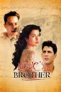 Película Love's Brother