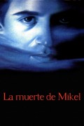 Película Mikel's Death