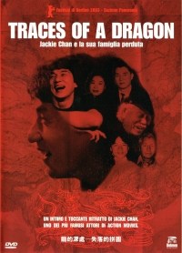 Traces of a Dragon: Jackie Chan & His Lost Family