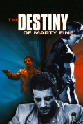 Película The Destiny of Marty Fine
