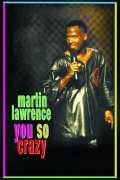 Película Martin Lawrence: You So Crazy
