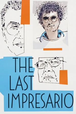 The Last Impresario The Last Impresario