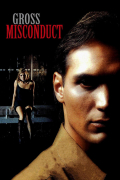 Película Gross Misconduct