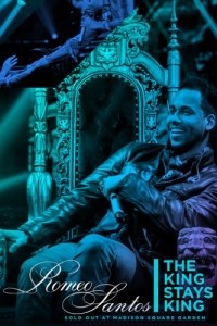 Romeo Santos King Stays King Sold Out at Madison Square Garden