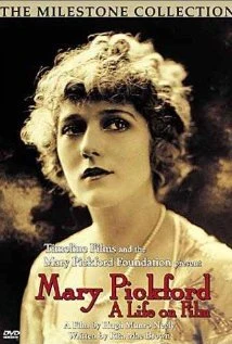 Mary Pickford: A Life on Film