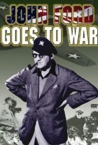 John Ford Goes to War