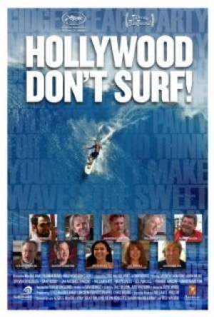Hollywood Don't Surf!