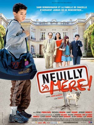 Neuilly sa mère! Neuilly sa mère!