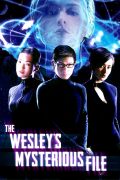 Película The Wesley's Mysterious File