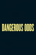 Película Dangerous Odds