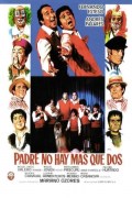 Película Padre no hay más que dos