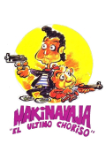 Película Makinavaja, el último choriso
