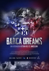 Barça dreams. Una verdadera historia del F.C. Barcelona
