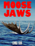 Película Moose Jaws