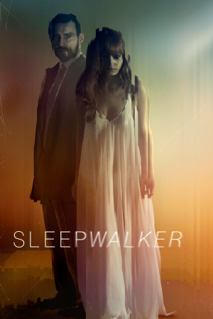 Sleepwalker Sleepwalker