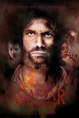 El Infierno de Gaspar Mendoza