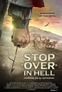 Parada en el infierno (Stop over in hell)