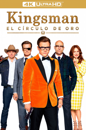 Kingsman: El círculo de oro