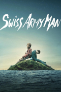 Película Swiss Army Man
