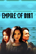 Película Empire of Dirt