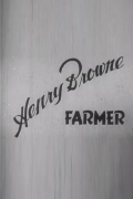 Película Henry Browne, Farmer