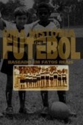 Película Uma História de Futebol