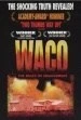 Waco: The Rules of Engagement