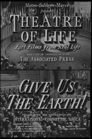 Give Us the Earth!