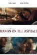 Manon sur le bitume