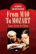 Película From Mao to Mozart: Isaac Stern in China