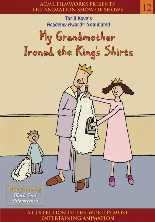 My Grandmother Ironed the King's Shirts