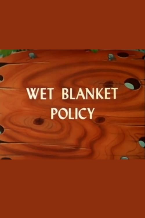 Wet Blanket Policy Película 1948