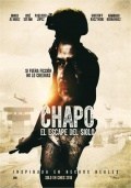 Película Chapo: el escape del siglo