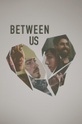 Película Between Us