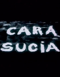 Cara sucia