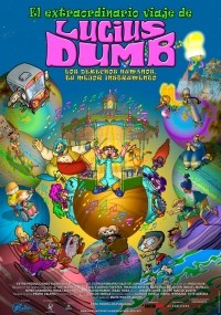 El extraordinario viaje de Lucius Dumb